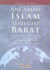 Image of Ancaman Islam terhadap barat : antara fiksi dan fakta