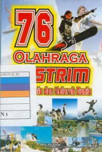 Image of 76 Olahraga ekstrim di Indonesia dan seluruh dunia