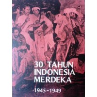 Image of 30 Tahun Indonesia Merdeka 1950-1964 Jilid 1