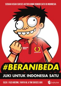 Image of #beranibeda Juki Untuk Indonesia Satu