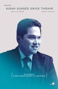 Image of (Bukan) Kisah Sukses Erick Tohir : Sebuah Biografi