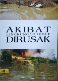 Image of Akibat Lingkungan Hidup Dirusak