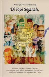 Image of Antologi Naskah Monolog : Di Tepi Sejarah