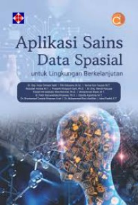 Image of Aplikasi Sains Data Spasial : untuk Lingkungan Berkelanjutan