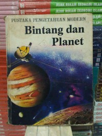 Image of Pustaka Pengetahuan modern : bintang dan planet = stars and planets
