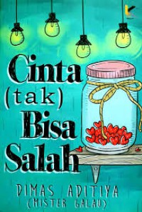 Image of Cinta (Tak) Bisa Salah