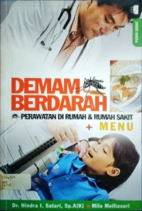 Image of DEMAM BERDARAH PERAWATAN DI RUMAH & RUMAH SAKIT + MENU