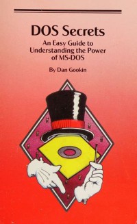 Image of DOS Secrets: an easy guide to understanding the power of MS-DOS