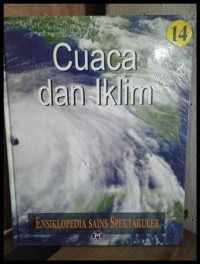 Image of Ensiklopedia Sains Spektakuler Jilid 14 : Cuaca dan Iklim