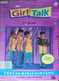 Image of GIRL TALK, Pentas Mirip Bintang