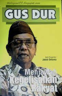 Image of Gus Dur menjawab kegelisahan rakyat