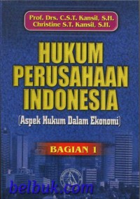Image of Hukum Perusahaan Indonesia (Aspek Hukum Dalam Ekonomi)