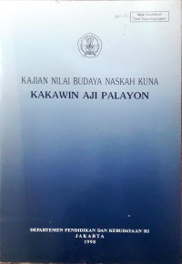 Image of Kajian Nilai Budaya Naskah Kuna Kakawin Aji Palayon