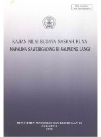 Image of Kajian Nilai Budaya Naskah Kuna : Mapalina Sawerigading RI Saliweng Langi