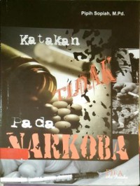 Image of KATAKAN TIDAK PADA NARKOBA