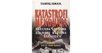 Image of Katastrofi Mendunia : Marxisma Lennisma Stalinisma Maoisma Narkoba
