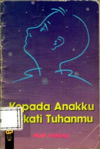 Image of Kepada anakku dekati tuhanmu