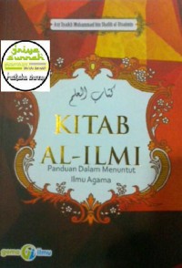 Image of Kitab al-ilmi : panduan dalam menuntut ilmu agama
