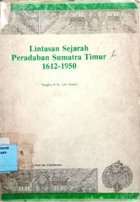 Image of Lintasan sejarah peradaban Sumatra Timur 1612-1950