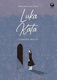 Image of Luka Kata : Sekumpulan Puisi Candra Malik