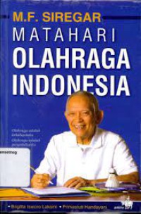 Image of M.F. Siregar Matahari Olahraga Indonesia