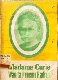 Image of Madame Curie : Wanita Penemu Radium