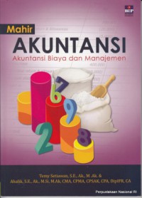 Image of Mahir akuntansi : akuntansi biaya dan manajemen