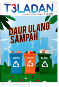 Image of Majalah Teladan : Majalah Siswa SMAN 3 Jakarta (Daur Ulang Sampah)
