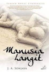 Image of Manusia langit : sebuah novel etnografis
