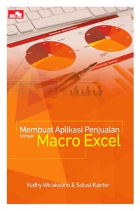 Image of Membuat aplikasi penjualan dengan macro excel/ Yudhy Wicaksono