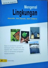 Image of Mengenal Lingkungan Abiotik: Air, Tanah, dan Udara
