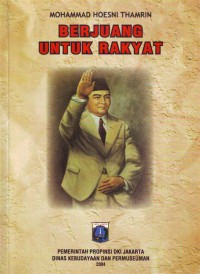 Image of Mohammad Hoesni Thamrin: berjuang untuk rakyat