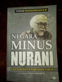 Image of Negara minus nurani : esai-esai kritis kebijakan publik