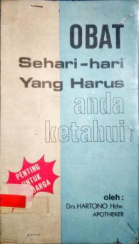 Image of OBAT SEHARI-HARI YANG HARUS ANDA KETAHUI