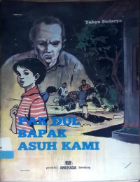 Image of PAK DUL BAPAK ASUH KAMI
