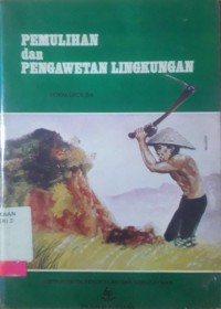 Image of Pemulihan dan pengawetan lingkungan
