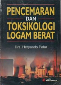 Image of Pencemaran dan toksikologi logam berat