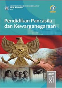 Image of Pendidikan Pancasila dan Kewarganegaraan untuk SMA/MA/SMK/MK kelas XI semester 1