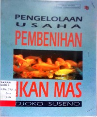 Image of Pengelolaaan usaha pembenihan ikan mas