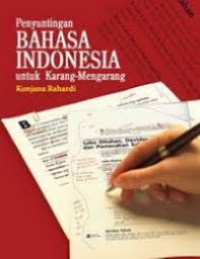 Image of Penyuntingan Bahasa Indonesia Untuk Karangan-Mengarang