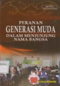 Image of Peranan generasi muda dalam menjunjung nama bangsa