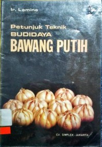 Image of PETUNJUK TEKNIK BUDIDAYA BAWANG PUTIH