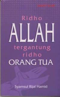 Image of Ridho Allah tergantung ridho orang tua