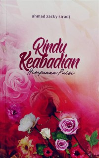 Image of Rindu Keabadian : Himpunan Puisi