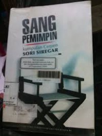 Image of Sang Pemimpin : Kumpulan Cerpen
