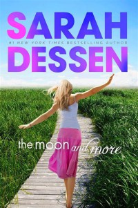 Image of Sarah Dessen: the moon and more
