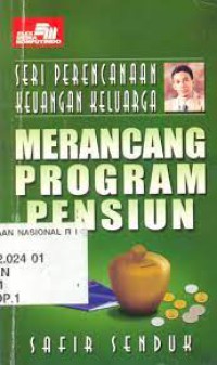 Image of Seri Perencanaan Keuangan Keluarga : Merancang Program Pensiun