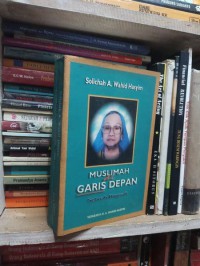 Image of Solichah A. Wahid Hasyim : muslimah di garis depan : sebuah biografi