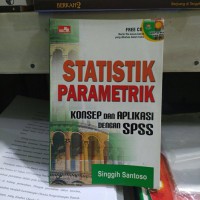 Image of Statistik parametrik : konsep dan aplikasi dengan SPSS