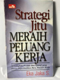 Image of Strategi Jitu Meraih Peluang Kerja